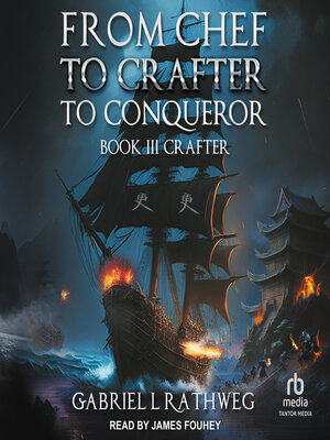 cover image of From Chef to Crafter to Conqueror